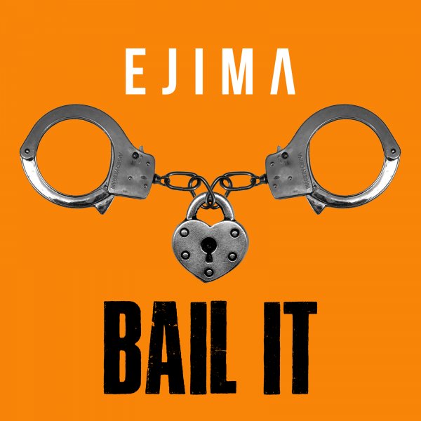 Single Premiere: Ejima “Bail It”