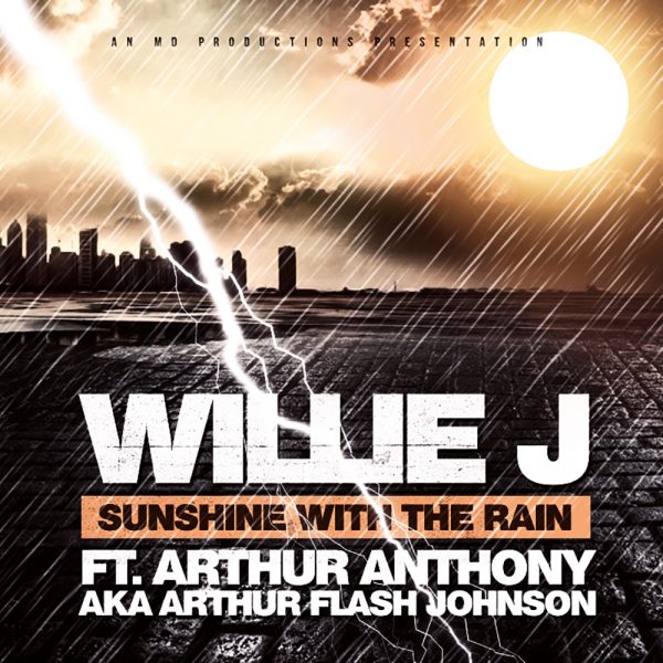 Willie J Inspires & Uplifts With His New Single “Sunshine Through The Rain”