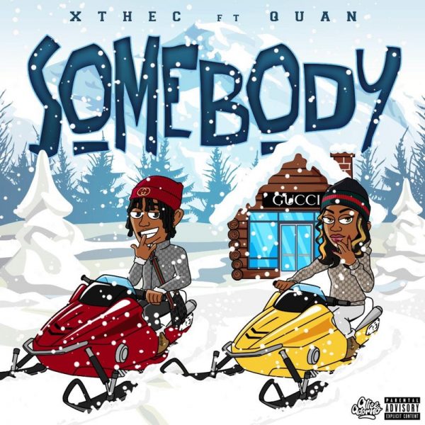Xthec – Somebody (Feat. Quan)