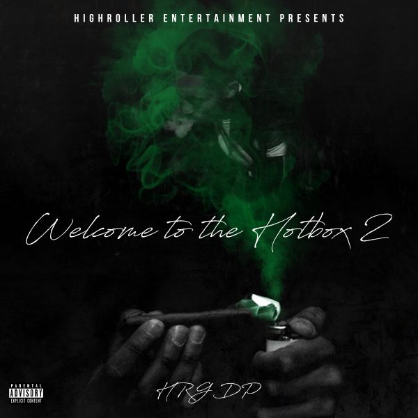 HRG DP Just Released The Pt. 2 Of Welcome To The HotBox