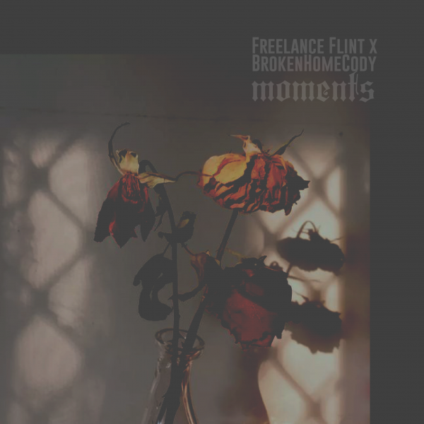 Freelance Flint – Moments Feat. Brokenhomecody