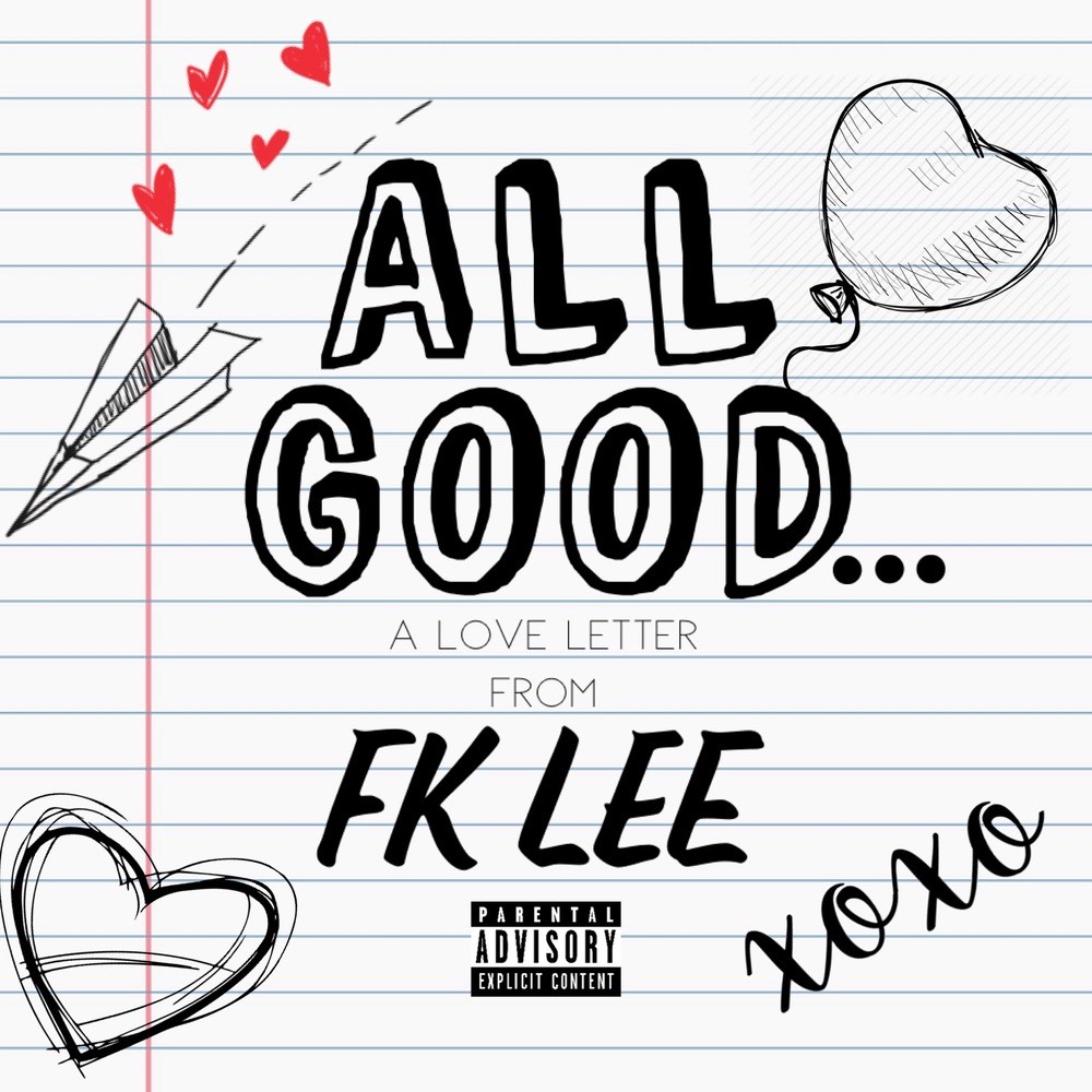 New Music: FK Lee – All Good | @FKLeeBOS
