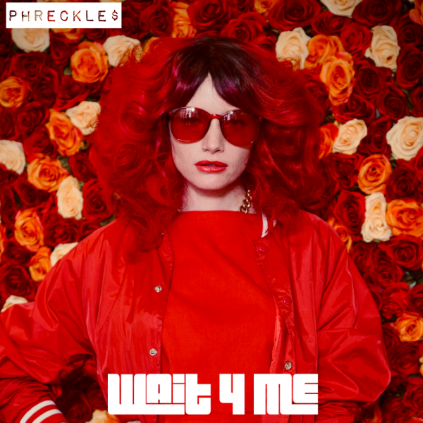 Phreckle$ “Wait 4 Me” Music Video