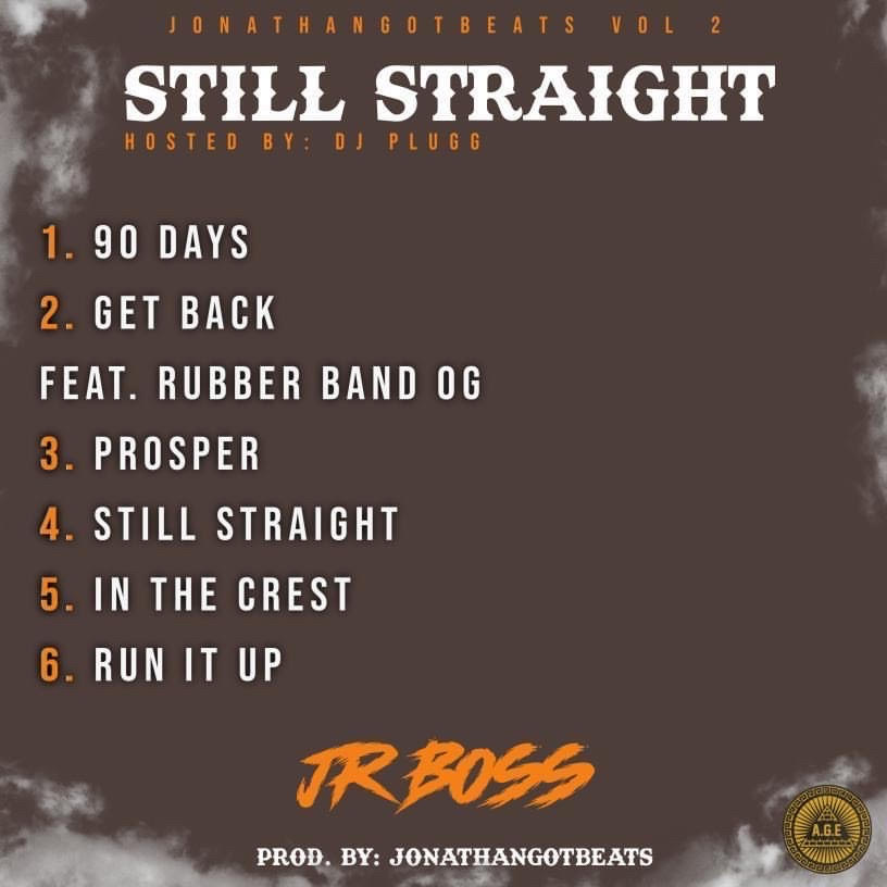 New Music: JR. Boss – Still Straight | @Jrbossdge