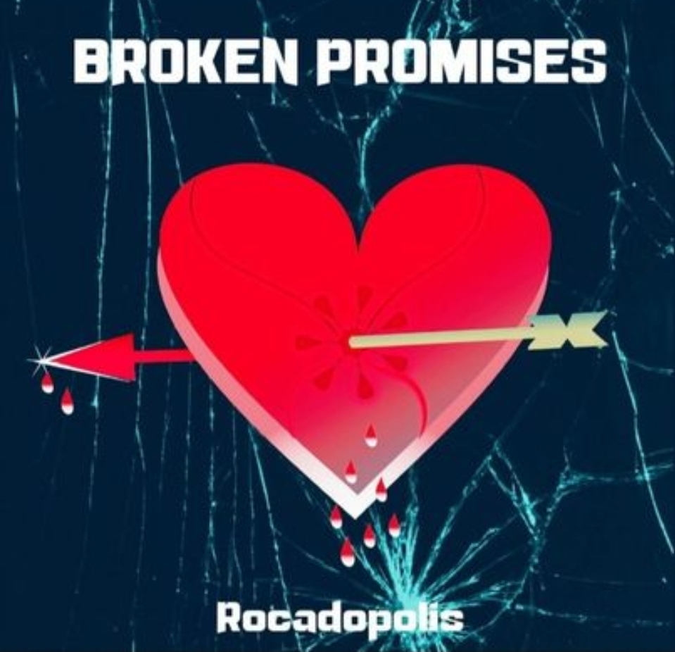 New Music: Rocadopolis – Broke Promises | @dopomusic