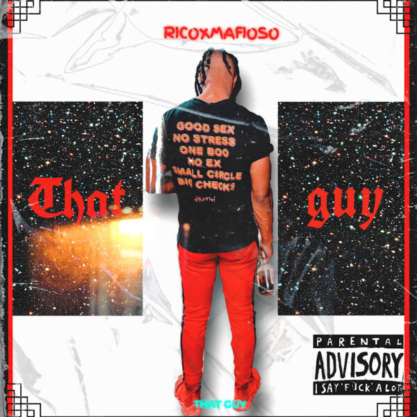 That Guy « New Release » By RicoXMafioso