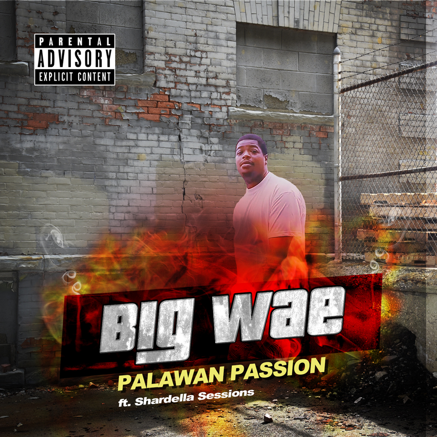 New Music: Big Wae – Palawan Passion Featuring Shardella Sessions￼