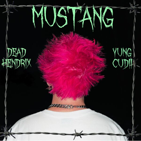 Dead Hendrix and Yungcudii’s New Single Mustang